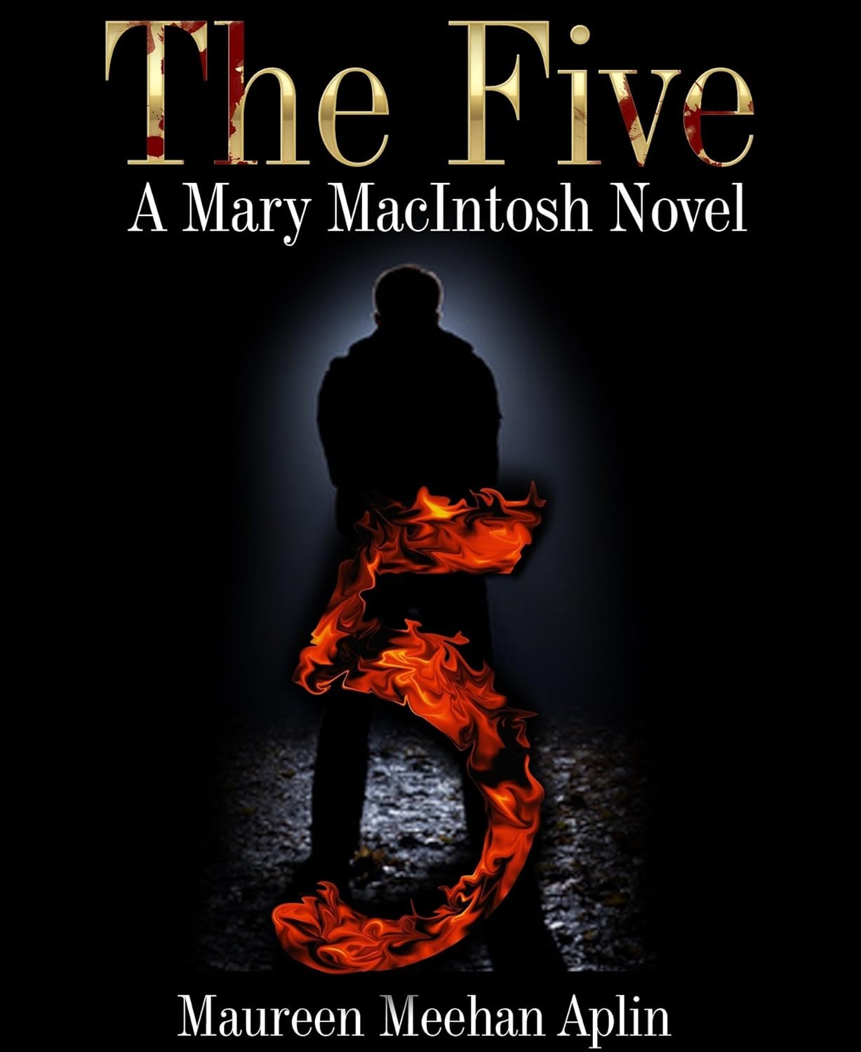 The Five: A Mary Macintosh Novel