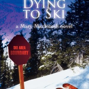 Dying to Ski